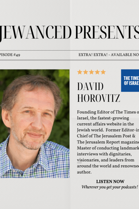 Episode #49 – David Horovitz, Founding Editor of The Times of Israel